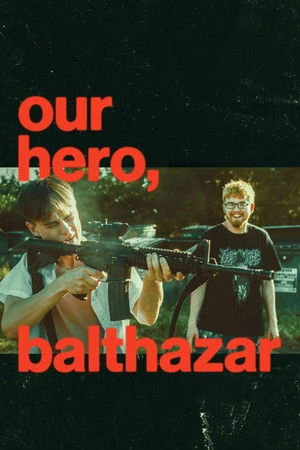 Our Hero, Balthazar (2026) Hindi (MULTI AUDIO) – –